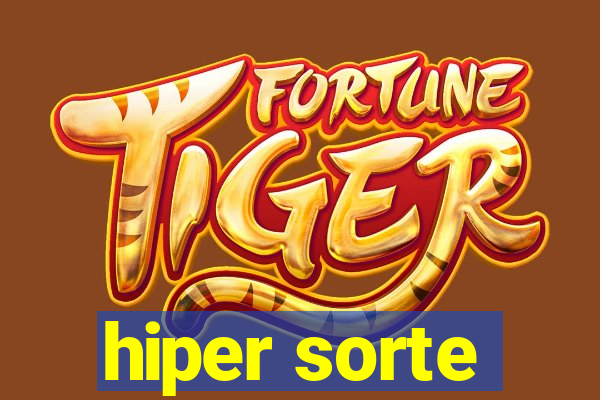 hiper sorte